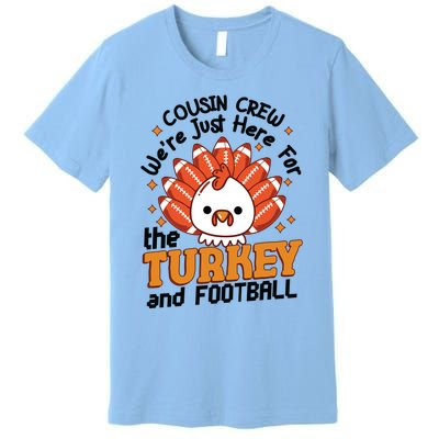 Cousin Crew Cute Turkey Football Feathers Happy Thanksgiving Gift Premium T-Shirt