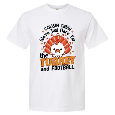 Cousin Crew Cute Turkey Football Feathers Happy Thanksgiving Gift Garment-Dyed Heavyweight T-Shirt