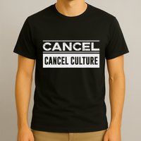 Cancel Cancel Cullture T-Shirt