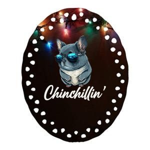 Chinchilla Chinchillin Chinchilla Lovers Funny Ceramic Oval Ornament