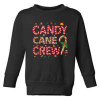 Candy Cane Crew Funny Christmas Candy Lover Xmas Pajamas  Toddler Sweatshirt