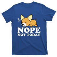 Cute Chiwawa Chihuahua Dog Animal Lover Funny Nope Not Today Gift T-Shirt