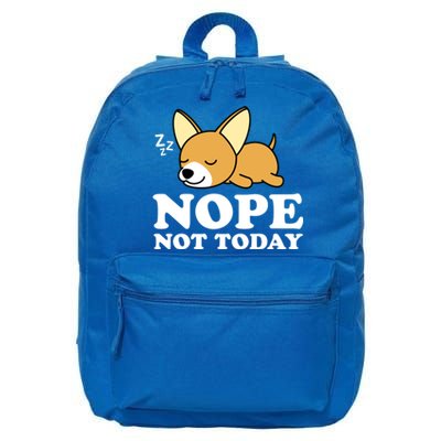 Cute Chiwawa Chihuahua Dog Animal Lover Funny Nope Not Today Gift 16 in Basic Backpack