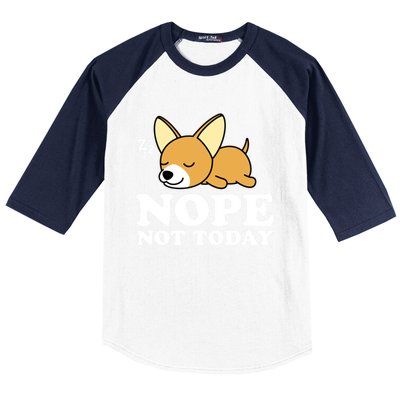 Cute Chiwawa Chihuahua Dog Animal Lover Funny Nope Not Today Gift Baseball Sleeve Shirt