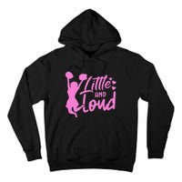 Cheer Cute Cheerleader Little And Loud Cheerleading Tall Hoodie