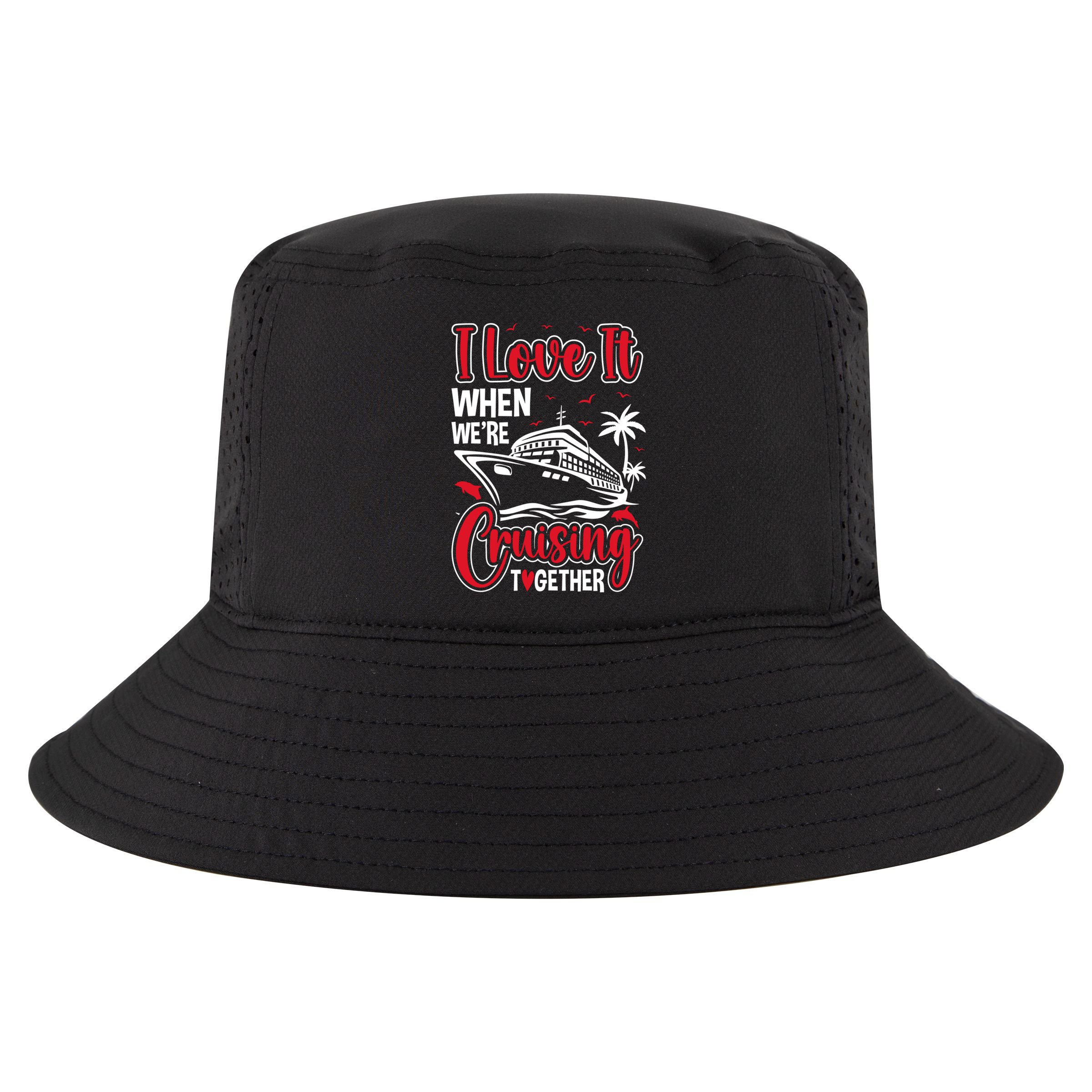 Cruising Couple Cruise Love It When WeRe Cruisin Together Cute Gift Cool Comfort Performance Bucket Hat