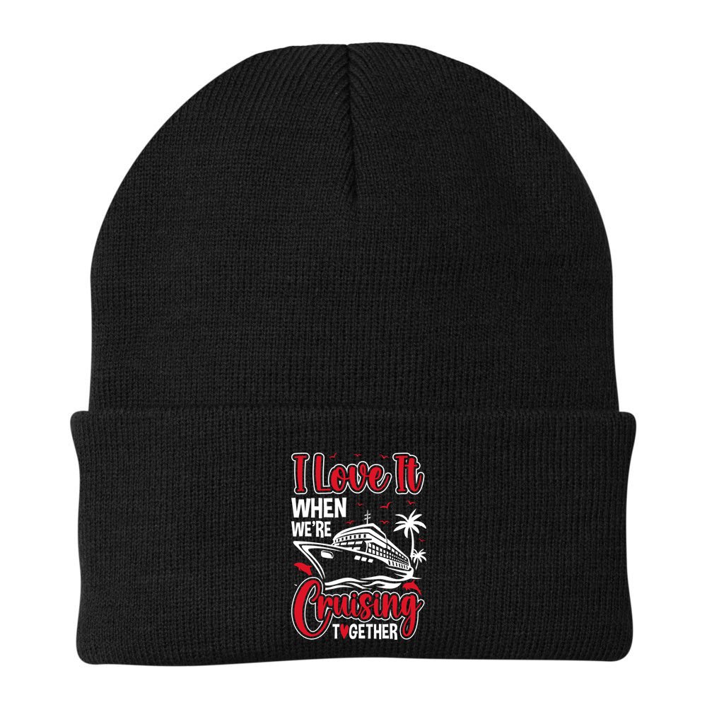 Cruising Couple Cruise Love It When WeRe Cruisin Together Cute Gift Beanie