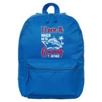 Cruising Couple Cruise Love It When WeRe Cruisin Together Cute Gift 16 in Basic Backpack