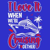 Cruising Couple Cruise Love It When WeRe Cruisin Together Cute Gift 16 in Basic Backpack