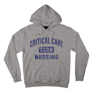 Ccrn Critical Care Nurse Icu Intensive Care Nursing Tall Hoodie