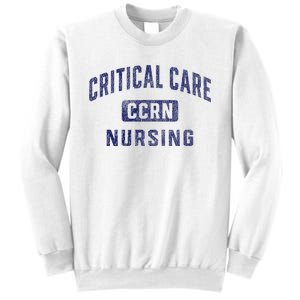 Ccrn Critical Care Nurse Icu Intensive Care Nursing Sweatshirt