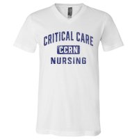 Ccrn Critical Care Nurse Icu Intensive Care Nursing V-Neck T-Shirt