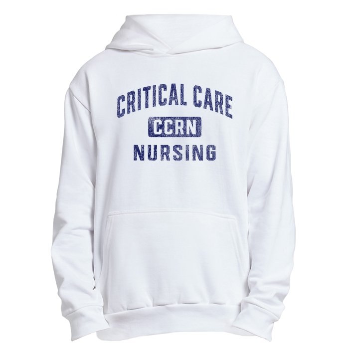 Ccrn Critical Care Nurse Icu Intensive Care Nursing Urban Pullover Hoodie