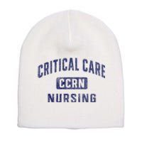 Ccrn Critical Care Nurse Icu Intensive Care Nursing Short Acrylic Beanie