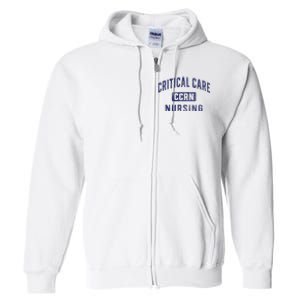 Ccrn Critical Care Nurse Icu Intensive Care Nursing Full Zip Hoodie