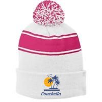 C.O.A.C.H.E.L.L.A California Ca City Beach Tourist Stripe Pom Pom Beanie