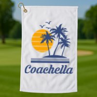 C.O.A.C.H.E.L.L.A California Ca City Beach Tourist Golf Towel