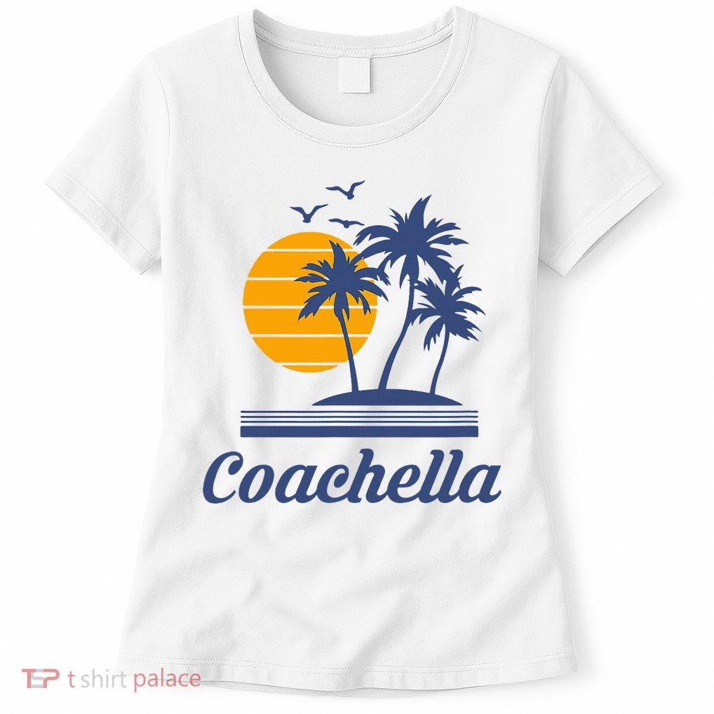 C.O.A.C.H.E.L.L.A California Ca City Beach Tourist Womens T-Shirt
