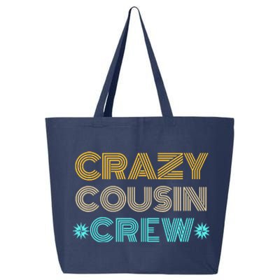 Crazy Cousin Crew 25L Jumbo Tote