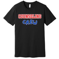 Counseling Crew Counselor Premium Premium T-Shirt