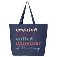 Created Chosen CalledDaughter Of TheKing Biblical 25L Jumbo Tote