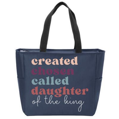 Created Chosen CalledDaughter Of TheKing Biblical Zip Tote Bag