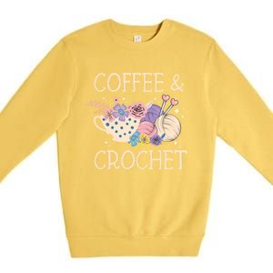 Crochet Coffee Crocheter Knitting Yarn Crocheting Lover Gift Premium Crewneck Sweatshirt