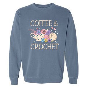 Crochet Coffee Crocheter Knitting Yarn Crocheting Lover Gift Garment-Dyed Sweatshirt