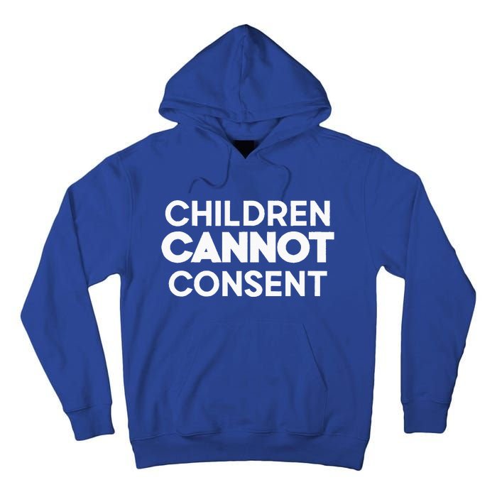 Children Cannot Consent Tall Hoodie