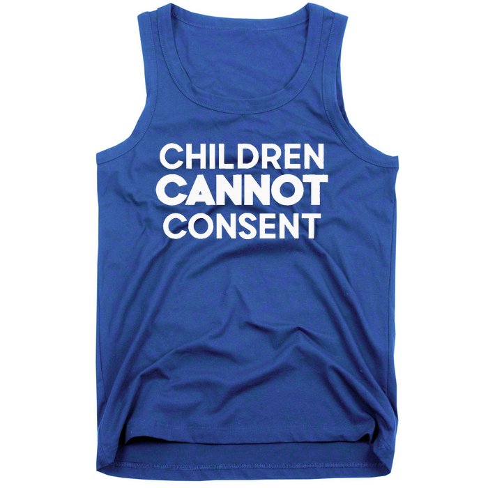 Children Cannot Consent Tank Top