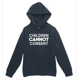 Children Cannot Consent Urban Pullover Hoodie