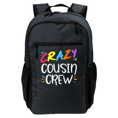 Crazy Cousin Crew Cute Gift Daily Commute Backpack