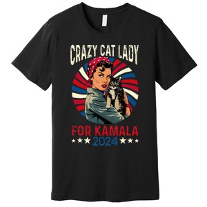 Childless Crazy Cat Lady For Kamala 2024 Election President Premium T-Shirt