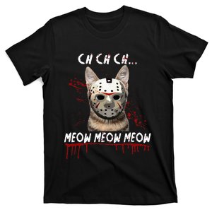 Ch Ch Ch Meow Meow Scary Friday Costume Halloween Cat T-Shirt