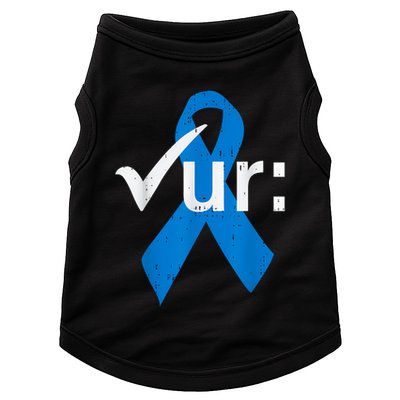 Colorectal Colon Cancer Awareness Blue Ribbon Colonoscopy Doggie Tank