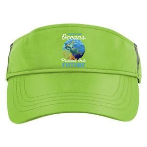 Climate Change Clean The Oceans Protect Our Future Funny Gift Adult Drive Performance Visor