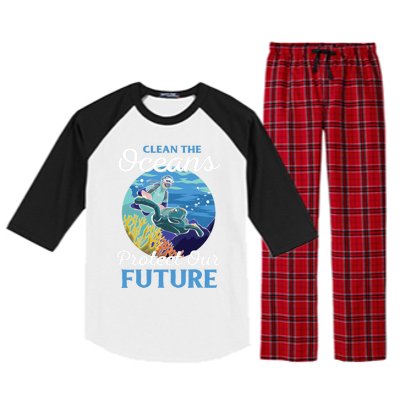 Climate Change Clean The Oceans Protect Our Future Funny Gift Raglan Sleeve Pajama Set