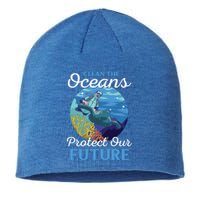 Climate Change Clean The Oceans Protect Our Future Funny Gift Sustainable Beanie