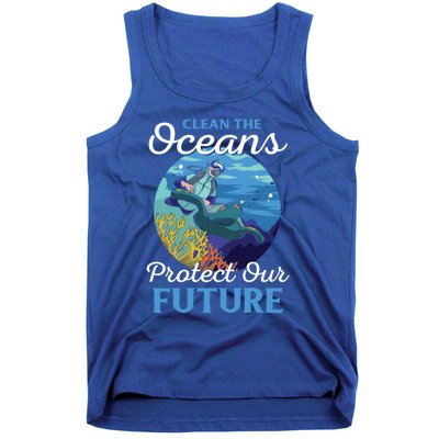 Climate Change Clean The Oceans Protect Our Future Funny Gift Tank Top