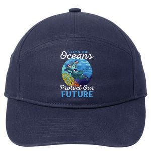 Climate Change Clean The Oceans Protect Our Future Funny Gift 7-Panel Snapback Hat