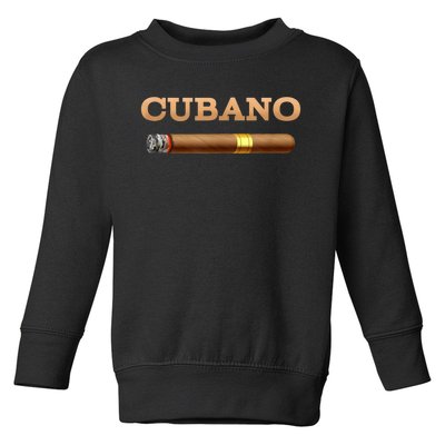 Cuban Cigar Cubano Smoker Cohiba Havana Tobacco Toddler Sweatshirt