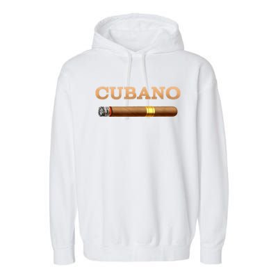 Cuban Cigar Cubano Smoker Cohiba Havana Tobacco Garment-Dyed Fleece Hoodie