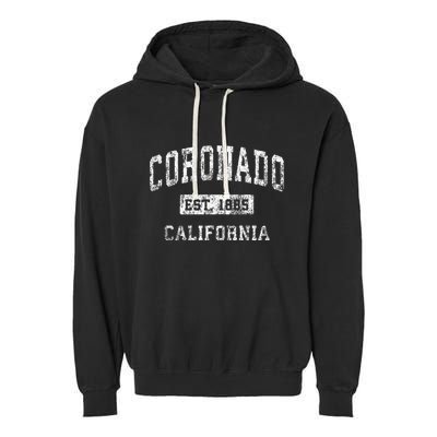 Coronado California Ca Vintage Established Garment-Dyed Fleece Hoodie
