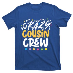 Crazy Cousin Crew Orange Gift T-Shirt