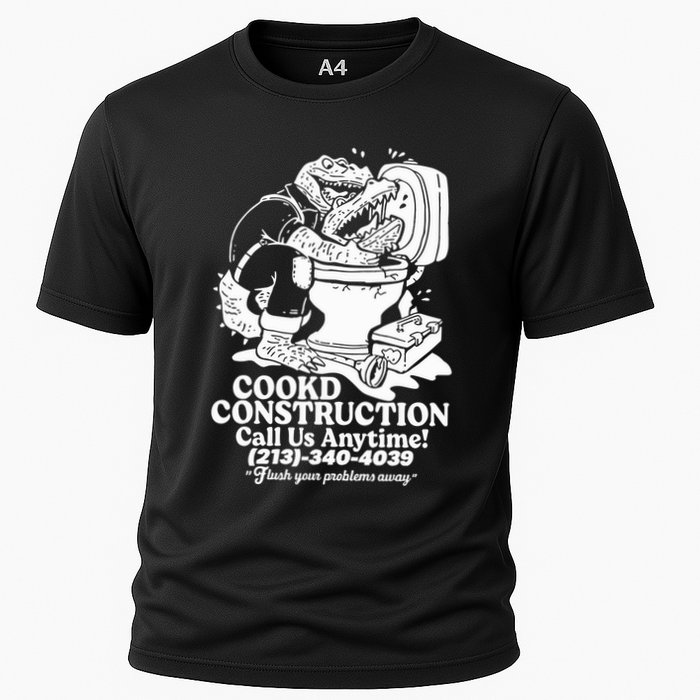 Cookd Construction Call Us Anytime 213 340 4039 Flush Your Problems Away Performance Shirt