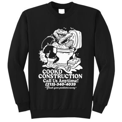 Cookd Construction Call Us Anytime 213 340 4039 Flush Your Problems Away Sweatshirt