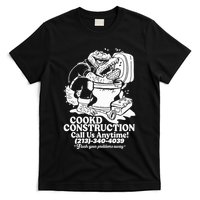 Cookd Construction Call Us Anytime 213 340 4039 Flush Your Problems Away T-Shirt