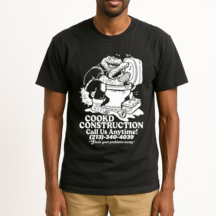 Cookd Construction Call Us Anytime 213 340 4039 Flush Your Problems Away Tall T-Shirt