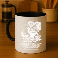 Cookd Construction Call Us Anytime 213 340 4039 Flush Your Problems Away Mug