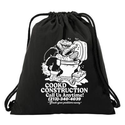 Cookd Construction Call Us Anytime 213 340 4039 Flush Your Problems Away Drawstring Bag
